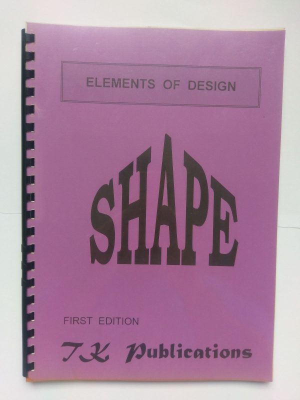 Elements of Design - Shape