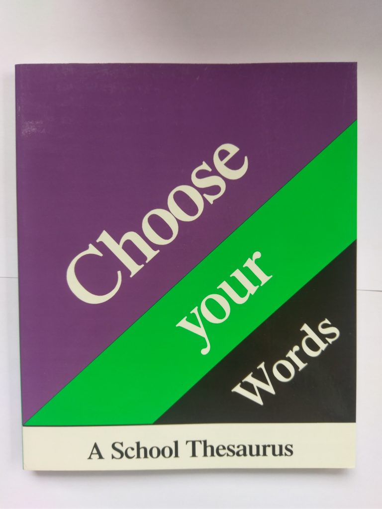 Choose Your Words A School Thesaurus Successful Learners Tutoring