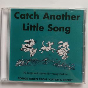 Catch another Little Song CD