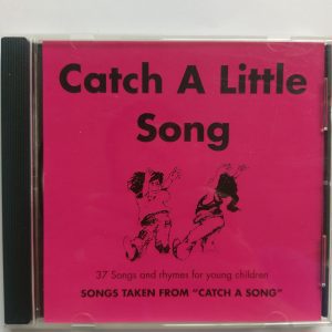 Catch Another Little Song CD