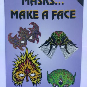 Masks…Make a Face