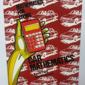 Maths for the Living Car Mathematics Yr 7-8