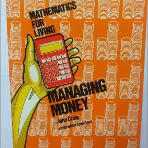 Maths for the Living Managing Money Yr 7-8