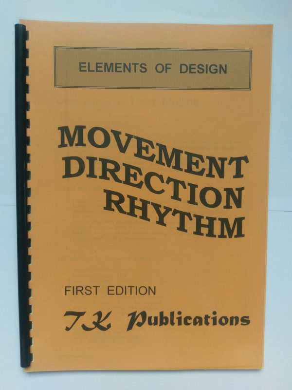 Movement, Direction, Rhythm: Elements of Design
